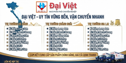 NHÀ PHÂN PHỐI XI MĂNG ĐẠI VIỆT – ĐỒNG HÀNH CÙNG MỌI CÔNG TRÌNH