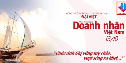 Chúc mừng NGÀY DOANH NHÂN VIỆT NAM 13/10 Chúc mừng NGÀY DOANH NHÂN VIỆT NAM 13/10